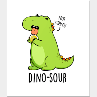 Dino-sour Funny Dinosaur Pun Posters and Art